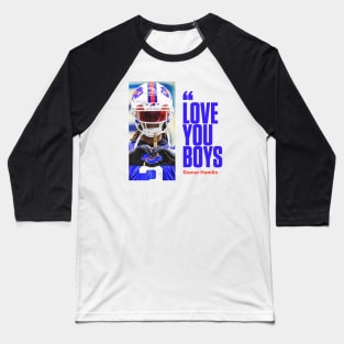 LOVE YOU BOYS DAMAR Baseball T-Shirt